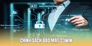 Chính sách bảo mật 23win
