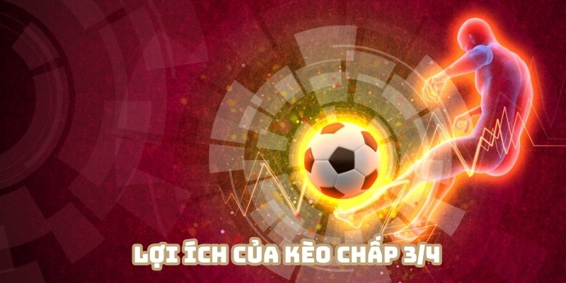 Kèo chấp 3/4 có cách tính tiền khá đơn giản