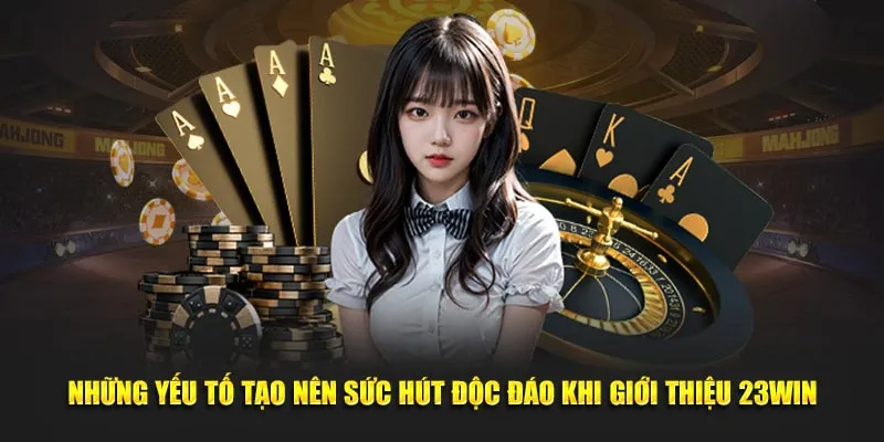 Giới thiệu nhà cái 23win và đối tác uy tín 
